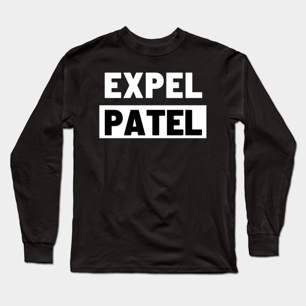 Political T-Shirts UK - Expel Patel Long Sleeve T-Shirt by Never Mind The Bedsocks